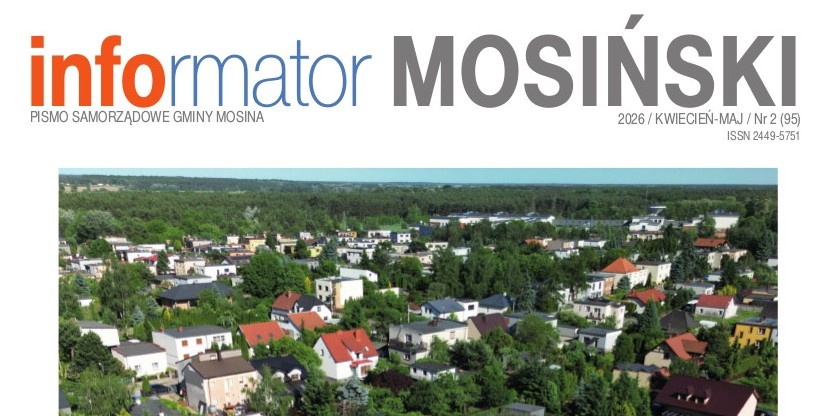 Informator Mosiński kwiecień-maj 2026 Zapraszamy do lektury elektronicznego wydania "Informatora Mosińskiego" nr 2(95) kwiecień-maj 2026 Czytaj więcej