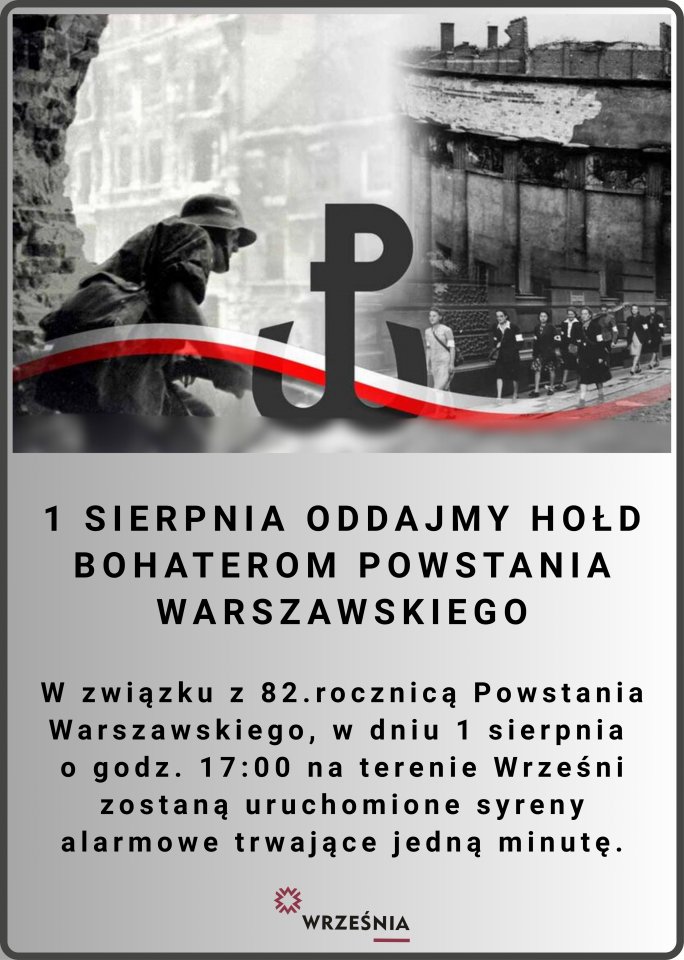 1 Sierpnia oddajmy hołd bohaterom Powstania Warszawskiego - Aktualności - WRZEŚNIA - miasto w centrum zainteresowania