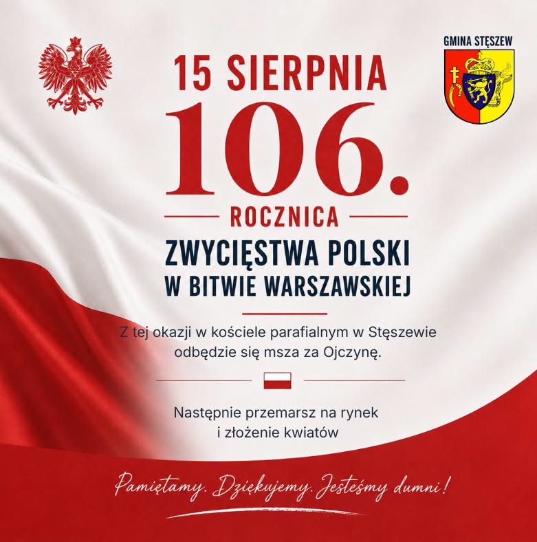 🇵🇱 Zapraszamy mieszkańców Gminy Stęszew do wspólnego uczczenia wyjątkowego święta - 106. rocznicy zwycięstwa Polski w Bitwie Warszawskiej. 🇵🇱 - Aktualności - Serwis Informacyjny Urzędu Miasta w Stęszewie