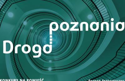 Poznań ma zwycięską powieść fantasy. Konkurs „Poznań fantastyczny. Droga poznania” rozstrzygnięty