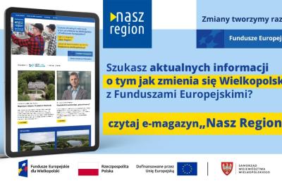 Jak wygląda innowacyjność w Wielkopolsce? Nowy numer e‑magazynu „Nasz Region” o transferze technologii i lokalnych inicjatywach w Poznaniu