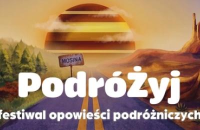 PodróŻyj w Mosinie: pełny program festiwalu i co warto zaplanować