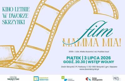 Kino letnie w Komornikach: „Mamma Mia!” pod gwiazdami w Dworze Skrzynki
