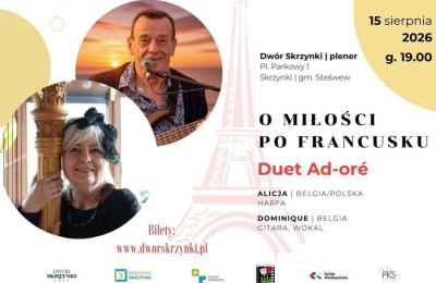 W Komornikach zabrzmi francuskie chanson. Koncert duetu AD-ORÉ w Dworze Skrzynki