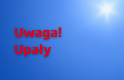 Wągrowiec przygotowuje się na upały. Jak dbać o zdrowie w gorące dni?