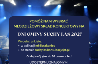 Młodzież z Suchego Lasu wybierze skład koncertowy Dni Gminy 2027 w Suchym Lesie