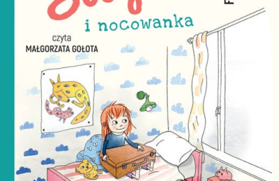 „Saga i nocowanka” — książka, która pomaga oswoić pierwszą noc poza domem