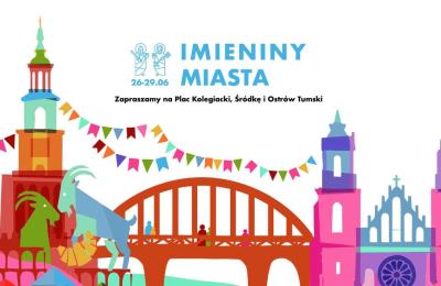 Imieniny Poznania 2026: cztery dni wydarzeń na Ostrowie Tumskim, Śródce i Placu Kolegiackim w Poznaniu