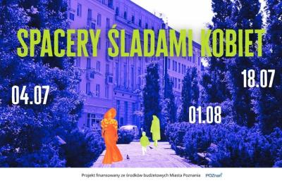 Spacer śladami kobiet: poznaj historie zapomnianych bohaterek Poznania w Poznaniu