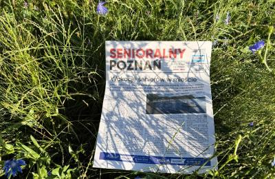 Letnie wydanie „Senioralnego Poznania”: propozycje, historia ratusza i praktyczne porady w Poznaniu