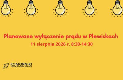 Planowane wyłączenie energii elektrycznej w Plewiskach (gmina Komorniki) 11 sierpnia 2026 — ulice i numery posesji objęte przerwą w dostawie prądu