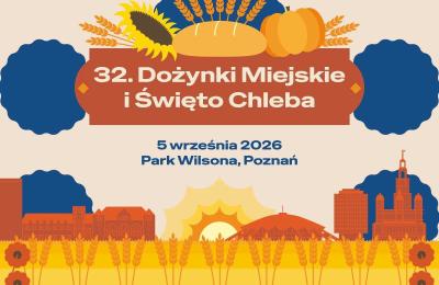 Dożynki Miejskie i Święto Chleba 5 września w Parku Wilsona w Poznaniu
