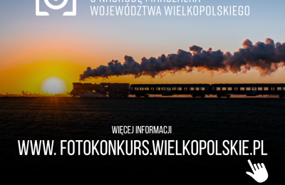 Ruszyła 8. edycja konkursu fotograficznego o nagrodę Marszałka Województwa Wielkopolskiego w Buku