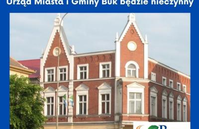 Urząd Miasta i Gminy Buk nieczynny 14 sierpnia 2026 r. — informacje, alternatywy i inne komunikaty z gminy