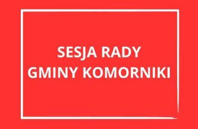 Nadzwyczajna sesja Rady Gminy Komorniki 24 sierpnia 2026: plan ogólny i pomoc dla województwa