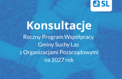 Konsultacje programu współpracy Gminy Suchy Las z organizacjami pozarządowymi na 2027 rok