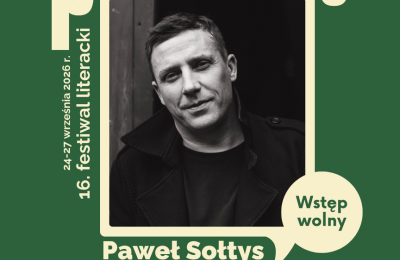 16. Festiwal Literacki Preteksty w Gnieźnie: spotkania z Pawłem Sołtysem i Kasprem Bajonem