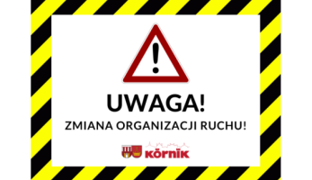 wiadomosci CentralaPoznan i region - Przebudowa układu komunikacyjnego w Kórniku – zmiany w organizacji ruchu