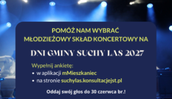 Pomóż nam wybrać młodzieżowy skład koncertowy na Dni Gminy Suchy Las 2027!