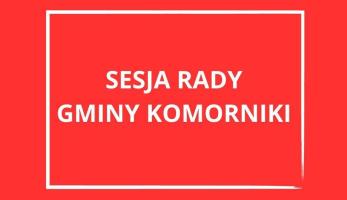 Sesja Rady Gminy Komorniki