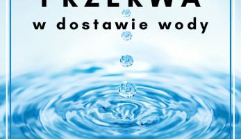 Przerwa w dostawie wody - Miasto i Gmina Buk