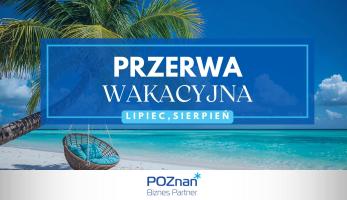 Wakacyjna przerwa w Poznań Biznes Partner