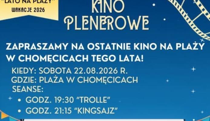 CentralaPoznan - Ostatnie kino plenerowe na plaży w Chomęcicach w gminie Komorniki – program na 22 sierpnia