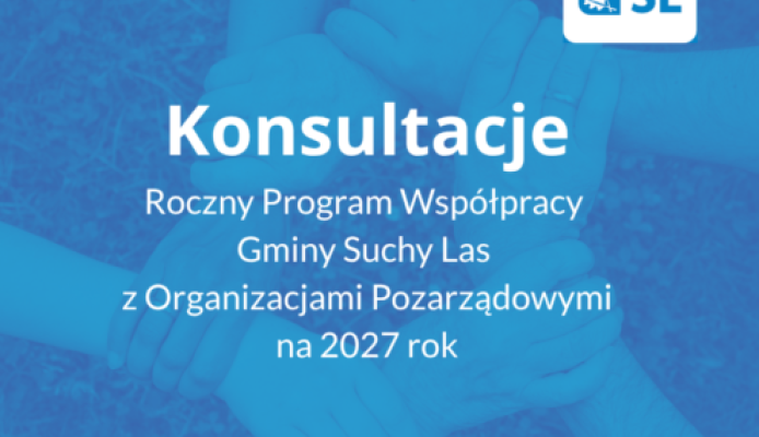 Konsultacje programu współpracy Gminy Suchy Las z organizacjami pozarządowymi na 2027 rok - Suchy Las