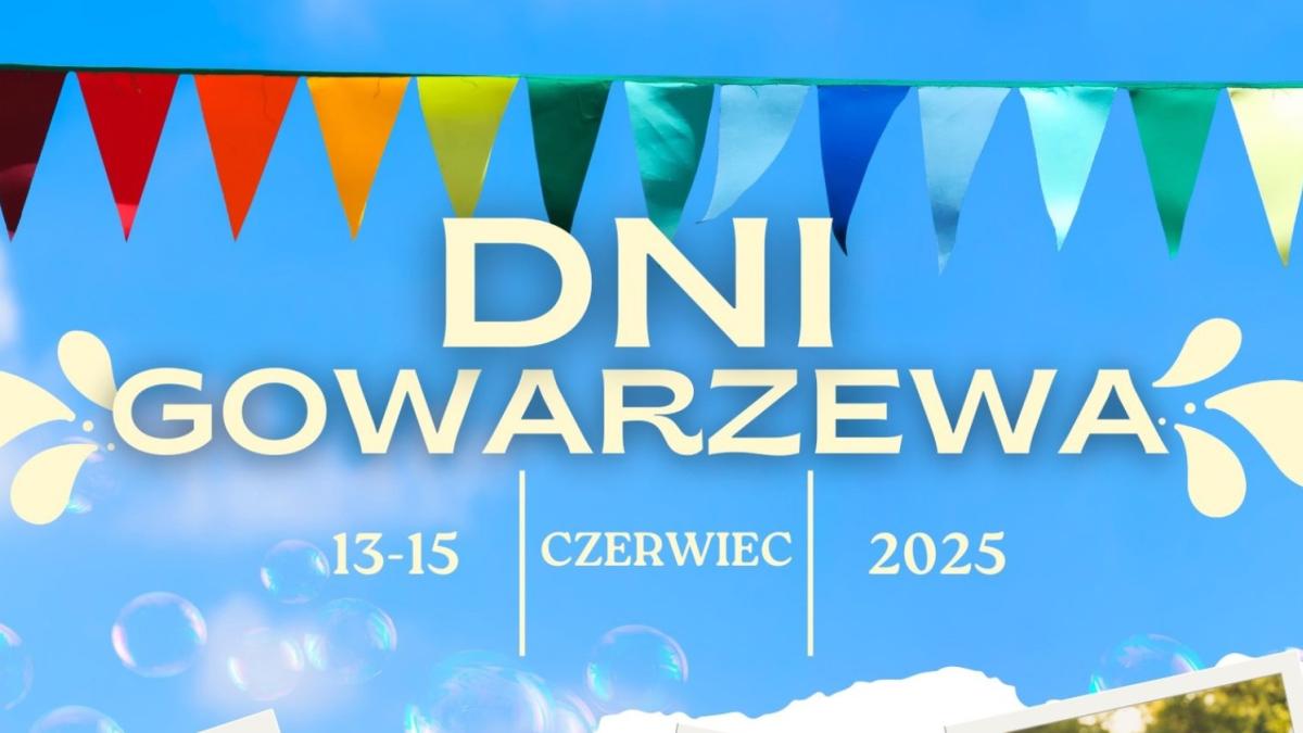 Dni Gowarzewa 2025: Festiwal pod gwiazdami, kulinarne podróże i sportowa integracja!