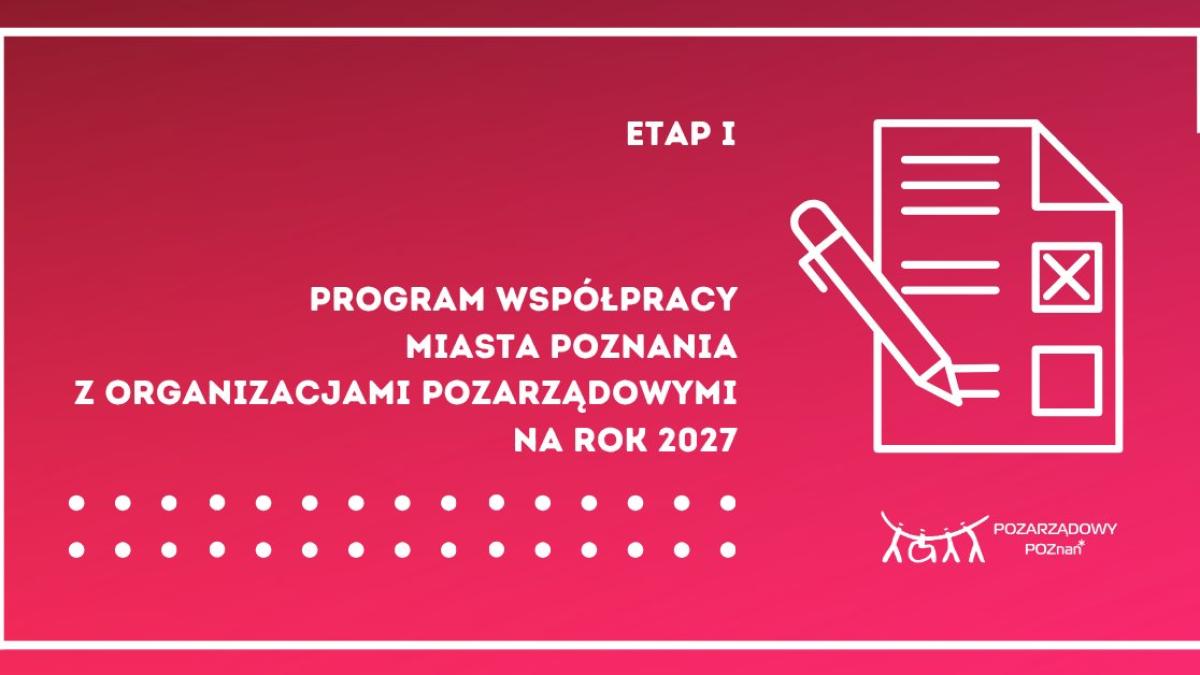 Współtworzenie Programu Współpracy Miasta Poznania z NGO na 2027 rok