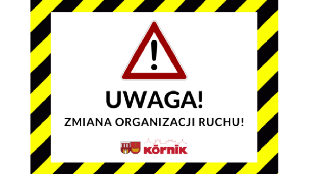 Przebudowa układu komunikacyjnego w Kórniku – zmiany w organizacji ruchu
