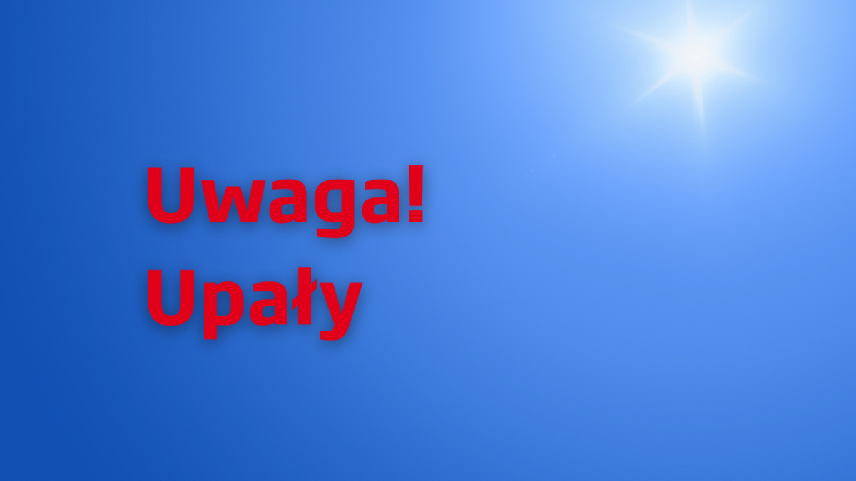 Nadchodzi upał. Dowiedz się, jak się zachować