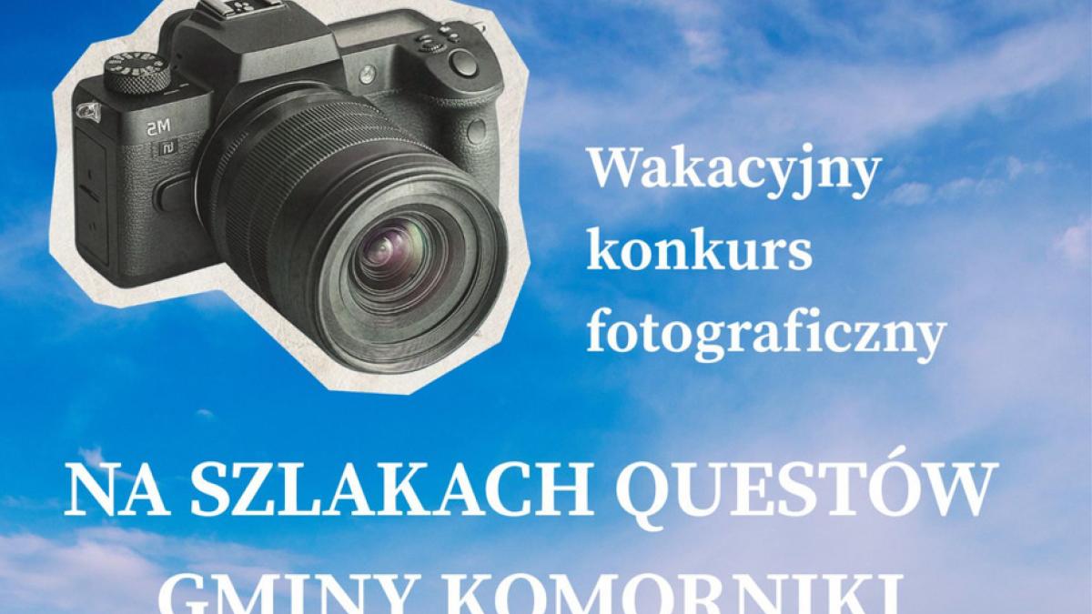 Wakacyjny konkurs fotograficzny