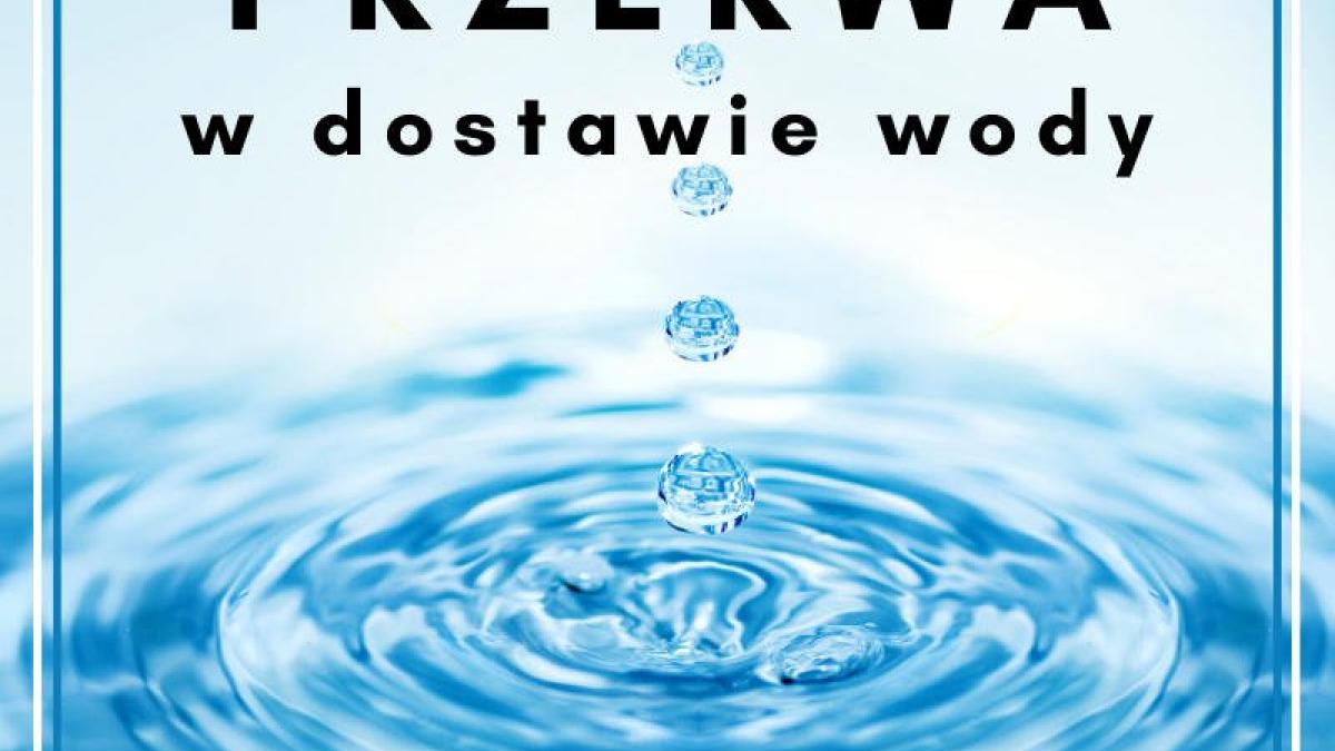 Przerwa w dostawie wody - Miasto i Gmina Buk
