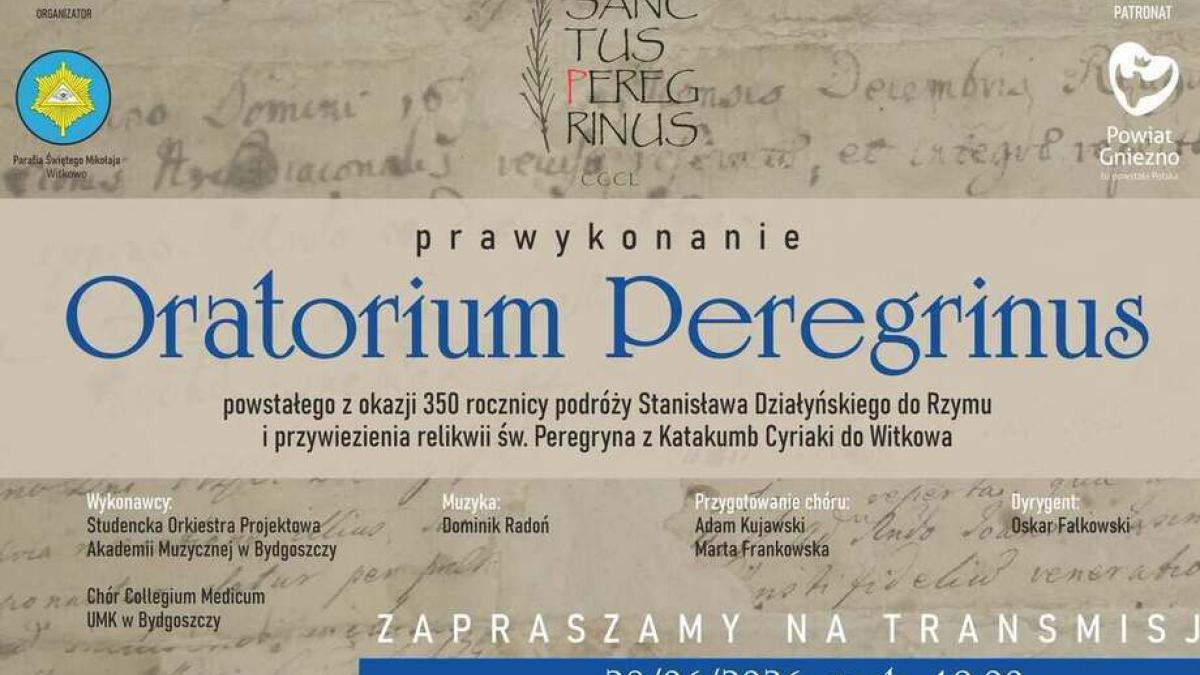 Oratorium Peregrinus | transmisja OnLine na Fb PowiatGniezno | 28.06.2026 | 19.00 |