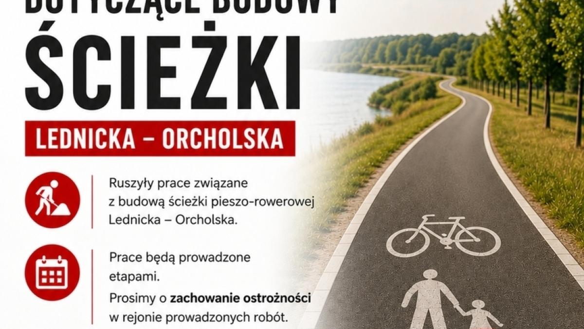 Budowa ścieżki Lednicka-Orcholska | ruszyły prace |