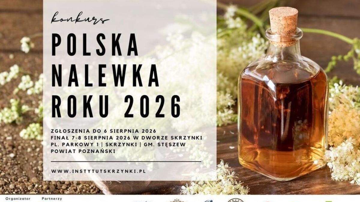 XX Jubileuszowa edycja konkursu „Polska Nalewka Roku”