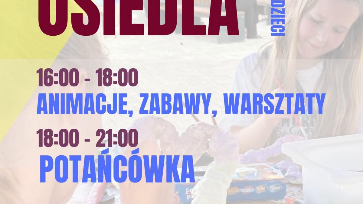 Sąsiedzka integracja w letnim rytmie. Nadchodzą Imieniny Osiedla