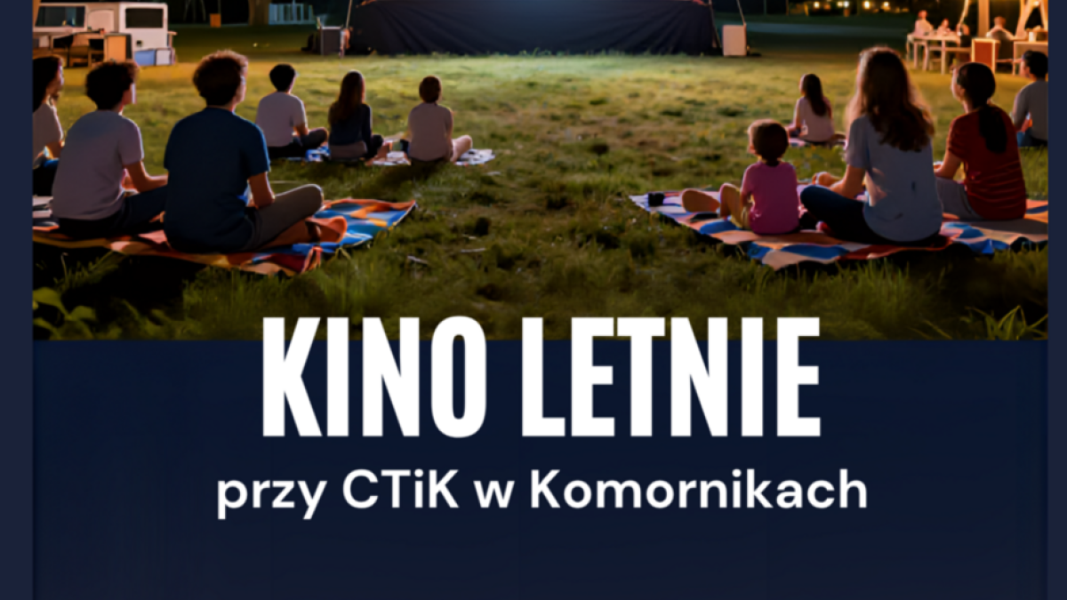 Kino letnie w Komornikach