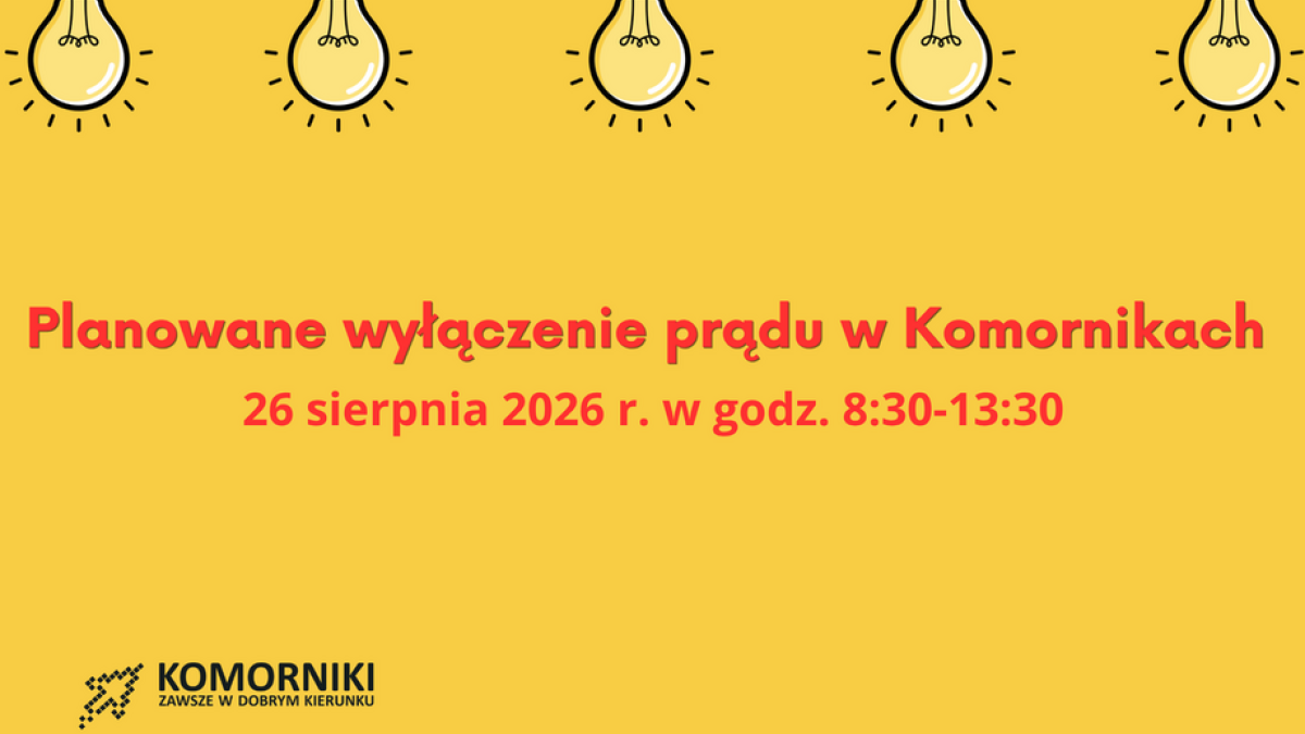 Planowane wyłączenie prądu w Komornikach
