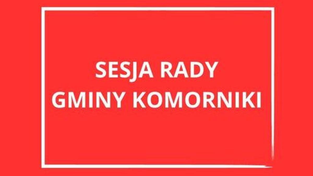 Sesja Rady Gminy Komorniki