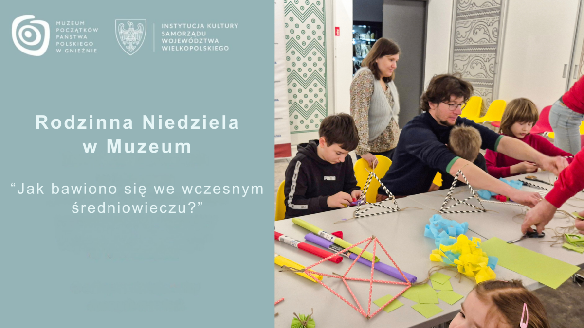 Rodzinna Niedziela w Muzeum „Jak bawiono się we wczesnym średniowieczu?”