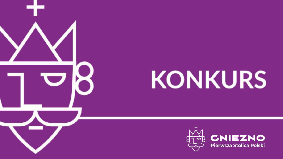 Otwarty konkurs ofert na realizację zadania publicznego Miasta Gniezna w dziedzinie kultury