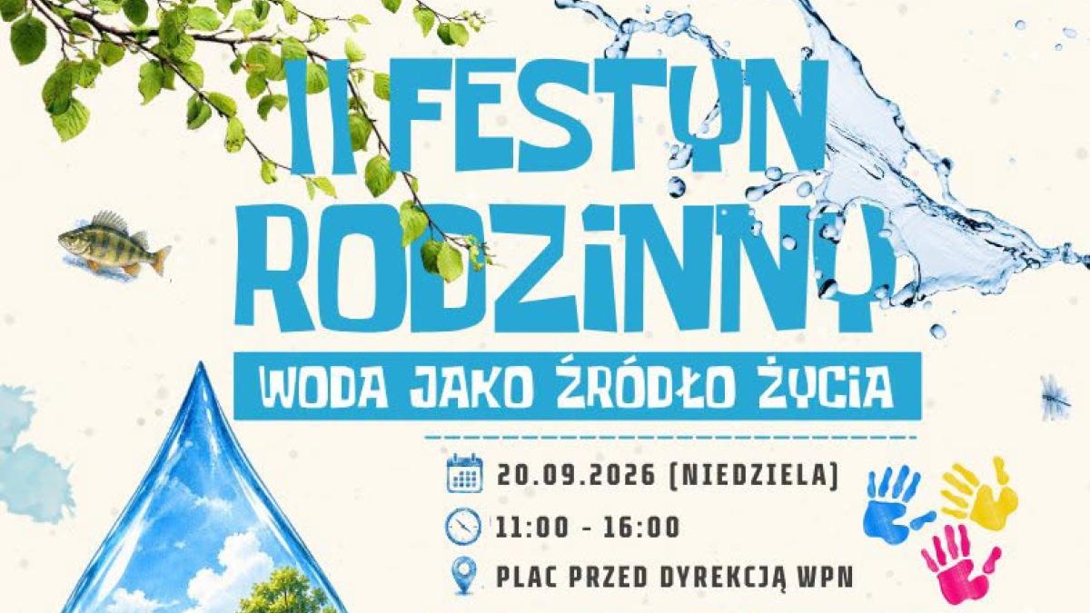  Zapraszamy mieszkańców naszej gminy na II Rodzinny Festyn w WPN 