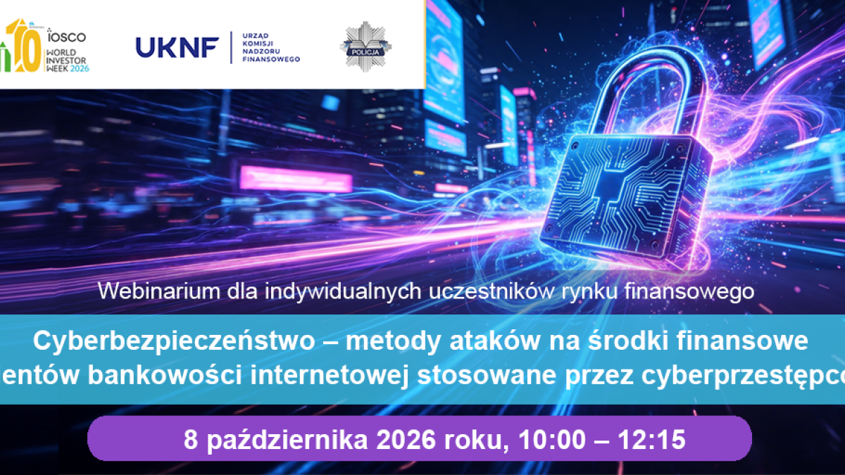 Urząd KNF - zaproszenie na webinarium CEDUR "Cyberbezpieczeństwo – metody ataków na środki finansowe klientów bankowości internetowej stosowane przez cyberprzestępców (I termin)", 8 października 2026 roku - Miasto i Gmina Buk