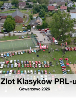 Wideo z VI Zlotu Klasyków PRL-u w Gowarzewie w gminie Kleszczewo - Kleszczewo